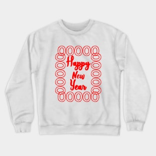 Happy new year Crewneck Sweatshirt